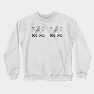 Dog Dad Crewneck Sweatshirt